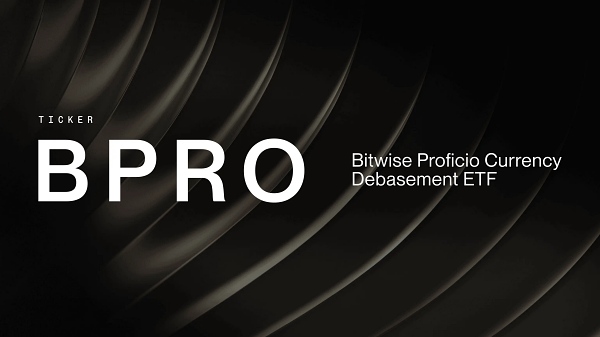 비트와이즈 프로피시오 화폐 가치 하락 ETF(BPRO)가 뉴욕증권거래소에 상장됐다 [사진: 비트와이즈]